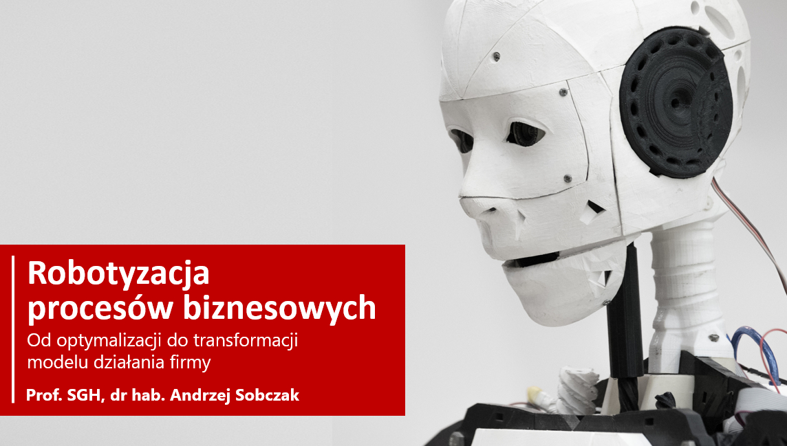 Jak robotyzacja procesów wpłynie na przedsiębiorstwa - moja prezentacja z wystąpienia na BPASummit